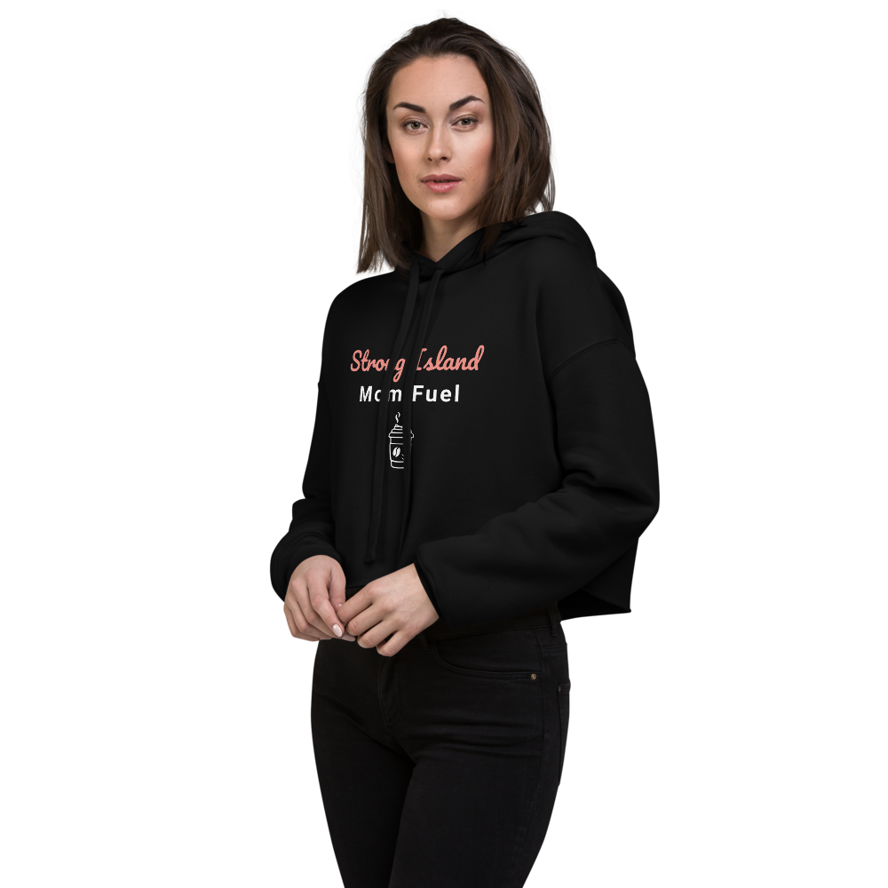 Strong Island Mom Fuel – Women’s Crop Hoodie